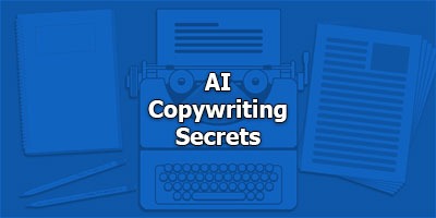 AI Copywriting Secrets